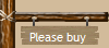 Please buy